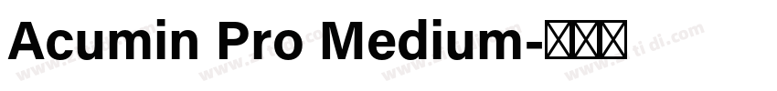 Acumin Pro Medium字体转换